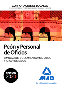 PEON Y PERSONAL DE OFICIOS DE CORPORACIONES LOCALES. SIMULACROS DE EXAMEN COMENT