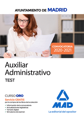 AUXILIAR ADMINISTRATIVO DEL AYUNTAMIENTO DE MADRID. TEST