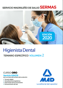 HIGIENISTA DENTAL DEL SERVICIO DE SALUD DE LA COMUNIDAD DE MADRID. TEMARIO ESPEC