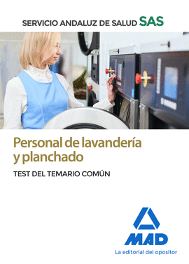 PERSONAL DE LAVANDERA Y PLANCHADO DEL SERVICIO ANDALUZ DE SALUD. TEST COMN