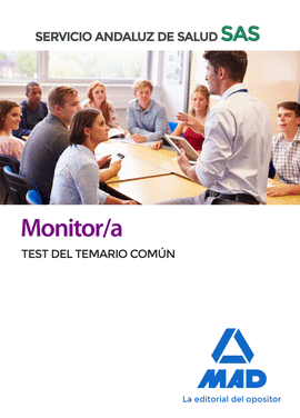 MONITOR/A DEL SAS TEST DEL TEMARIO COMUN