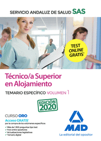 TECNICO/A SUPERIOR DE ALOJAMIENTO DEL SERVICIO ANDALUZ DE SALUD. TEMARIO ESPECI