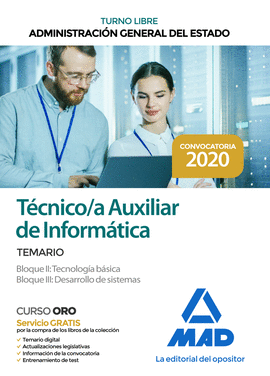 TEMARIO TECNICO;A AUXILIAR DE INFORMATICA BLOQUE II Y III ADMINISTRACION GENERAL