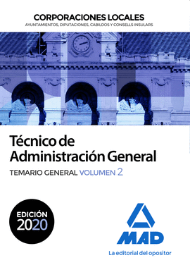 TCNICO  DE ADMINISTRACIN GENERAL DE CORPORACIONES LOCALES. TEMARIO GENERAL VOL