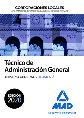 TCNICO  DE ADMINISTRACIN GENERAL DE CORPORACIONES LOCALES. TEMARIO GENERAL VOL