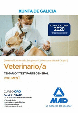 VETERINARIO/A DE LA XUNTA DE GALICIA (PERSONAL FUNCIONARIO, SUBGRUPO A1 Y PERSON