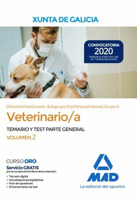 VETERINARIO/A DE LA XUNTA DE GALICIA (PERSONAL FUNCIONARIO, SUBGRUPO A1 Y PERSON