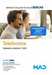 TELEFONISTA DEL SERVICIO GALLEGO DE SALUD. TEMARIO COMN Y TEST