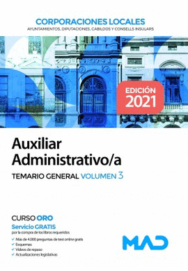 TEMARIO GENERAL VOL.3 AUXILIAR ADMINISTRATIVO CORPORACIONES LOCALES