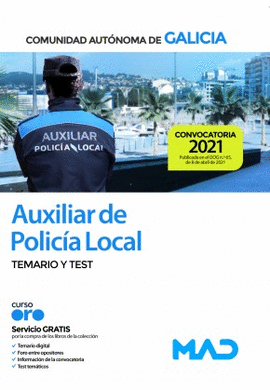 AUXILIAR DE LA POLICA LOCAL DE LA COMUNIDAD AUTNOMA DE GALICIA. TEMARIO Y TEST