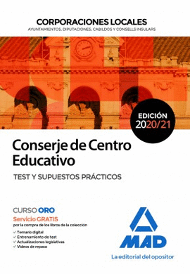 CONSERJE DE CENTRO EDUCATIVO DE CORPORACIONES LOCALES. TEST Y SUPUESTOS PRCTICO