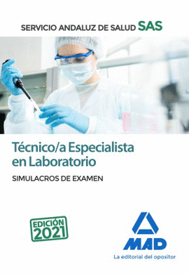 TCNICO/A ESPECIALISTA EN LABORATORIO DEL SERVICIO ANDALUZ DE SALUD. SIMULACROS