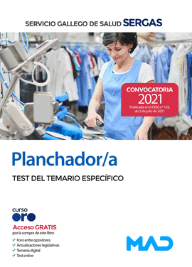 PLANCHADOR DEL SERVICIO GALLEGO DE SALUD. TEST DEL TEMARIO ESPECFICO