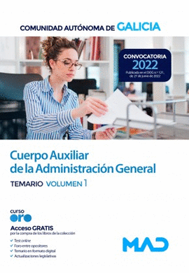 CUERPO AUXILIAR DE LA ADMINISTRACI�N GENERAL DE LA COMUNIDAD AUT�NOMA DE GALICIA
