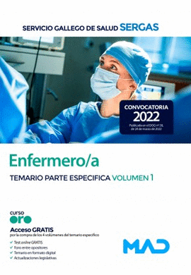 ENFERMERO/A DEL SERVICIO GALLEGO DE SALUD. TEMARIO PARTE ESPECIFICA VOLUMEN 1