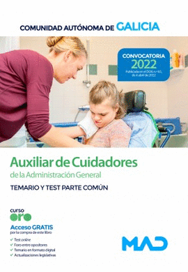 AUXILIAR DE CUIDADORES DE LA ADMINISTRACION GENERAL. TEMARIO Y TEST PARTE COMUN