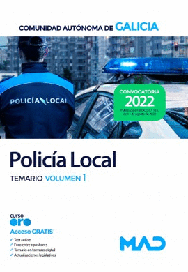 POLIC�A LOCAL DE LA COMUNIDAD AUT�NOMA DE GALICIA. TEMARIO VOLUMEN 1