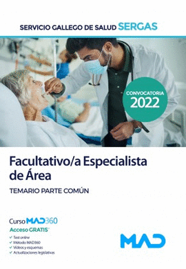 FACULTATIVO ESPECIALISTA DE AREA SERGAS TEMARIO PARTE COMUN 2022