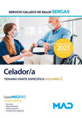 CELADOR/A TEMARIO PARTE ESPECIFICA VOLUMEN 2. SERGAS 2023