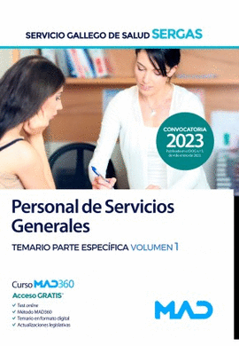 PERSONAL DE SERVICIOS GENERALES. TEMARIO PARTE ESPECIFICA VOL 1 - SERGAS 2023