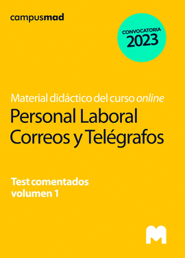 PERSONAL LABORAL DE CORREOS Y TELGRAFOS. TEST COMENTADOS VOLUMEN 1