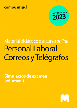 PERSONAL LABORAL DE CORREOS Y TELGRAFOS. SIMULACROS DE EXAMEN VOLUMEN 1