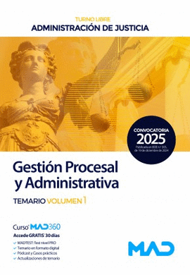 CUERPO DE GESTIN PROCESAL Y ADMINISTRATIVA (TURNO LIBRE) TEMARIO VOLUMEN 1