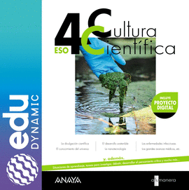 CULTURA CIENTFICA 4. ESO. EDUDYNAMIC