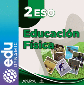 EDUCACI�N F�SICA 2. ESO. EDUDYNAMIC ACTIVO