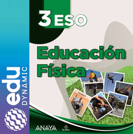 EDUCACIN FSICA 3. ESO. EDUDYNAMIC ACTIVO