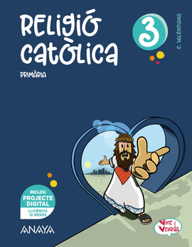 RELIGI� CAT�LICA 3R.PRIMARIA. VINE Y VEUR�S. VALENCIA 2022