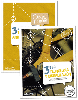 TECNOLOGIA Y DIGITAL 3�ESO + DUAL FOCUS ANDALUCIA
