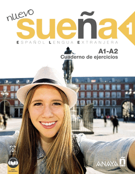 NUEVO SUEA 1 (A1-A2) CUADERNO DE EJERCICIOS (ED. 2021)