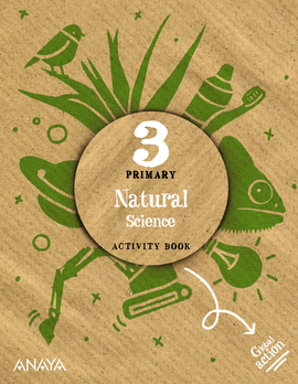 NATURAL SCIENCE 3�PRIMARIA ACTIVITY GLOBAL ACTION