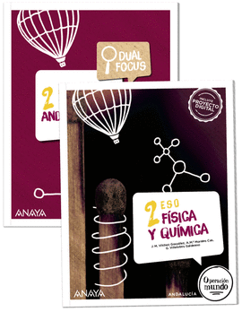 FISICA Y QUIMICA 2�ESO + DUAL FOCUS ANDALUCIA 24