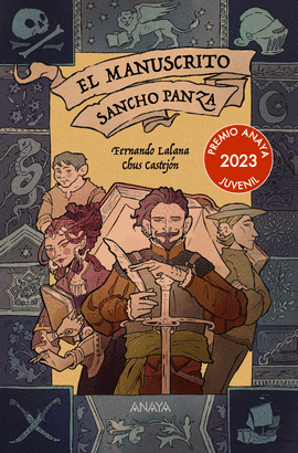 EL MANUSCRITO SANCHO PANZA. PREMIO ANAYA JUVENIL 2023