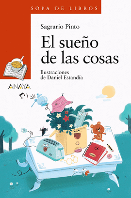 EL SUE�O DE LAS COSAS