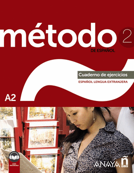 MTODO 2 DE ESPAOL (A2). CUADERNO DE EJERCICIOS (ED. 2022)