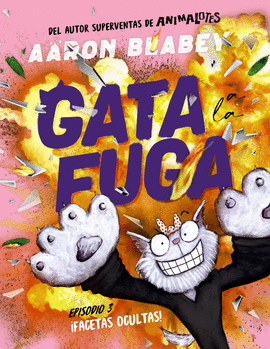 GATA A LA FUGA. EPISODIO 3: FACETAS OCULTAS!