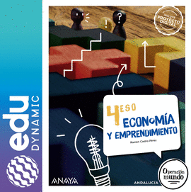 ECONOMA Y EMPRENDIMIENTO 4. ESO. EDUDYNAMIC