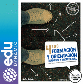 FORMACIN Y ORIENTACIN PERSONAL Y PROFESIONAL 4. ESO. EDUDYNAMIC ACTIVO