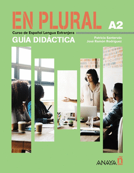 EN PLURAL A2, GUA DIDCTICA DIGITAL