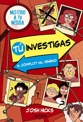 T� INVESTIGAS: EL COMPLOT DEL VENENO