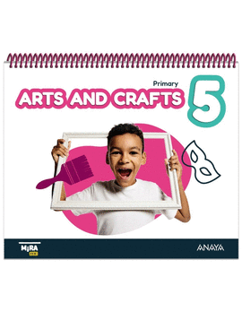 ARTS AND CRAFTS 5. PUPIL'S BOOK