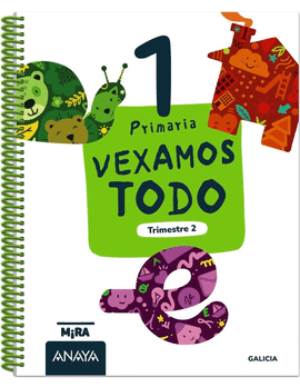 VEXAMOS TODO 1. SEGUNDO TRIMESTRE