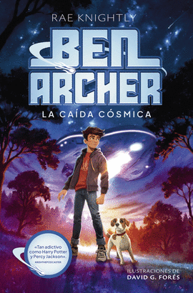BEN ARCHER. LA CA�DA C�SMICA