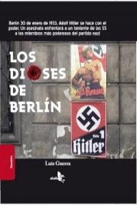 LOS DIOSES DE BERL�N