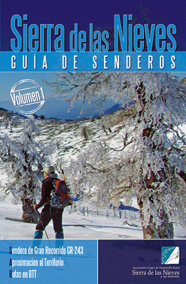 SIERRA DE LAS NIEVES. GU�A DE SENDEROS