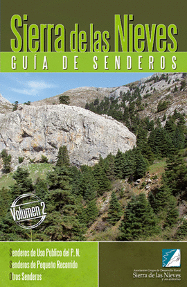 SIERRA DE LAS NIEVES. GU�A DE SENDEROS.