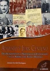 AUGUSTO Y JUAN CENTENO